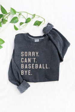 Sorry. Can't. Baseball. Pullover